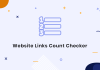 Is There a Tool to Count Number of Pages on a Website? Website Links Count Checker